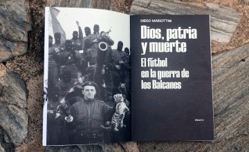 Libro 'Dios, patria y muerte. El fútbol en la guerra de los Balcanes', de Diego Mariottini / PdF