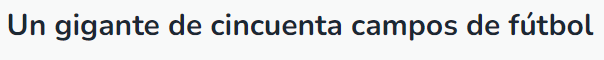 'Un gigante de cincuenta campos de fútbol | 'MÍRAME TV', 2014