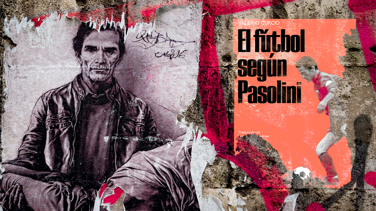 Un cartel con Pasolini y otro con el libro 'El fútbol según Pasolini' / DJEDJ - PdF